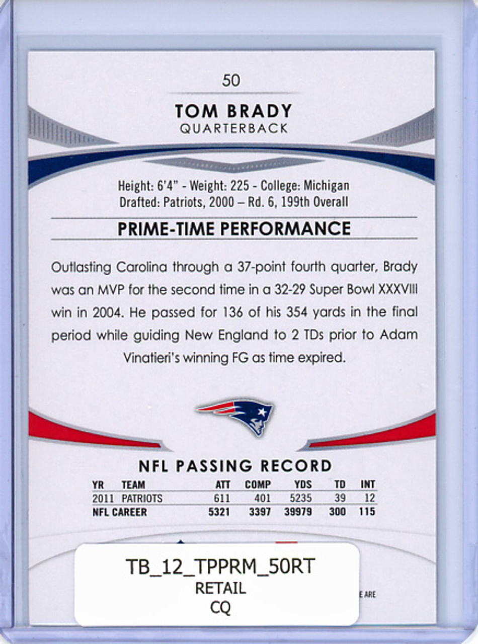 Tom Brady 2012 Topps Prime #50 Retail (CQ)