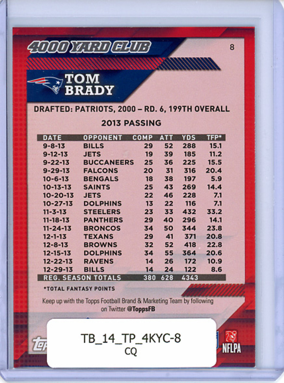 Tom Brady 2014 Topps, 4,000 Yard Club #8 (CQ)
