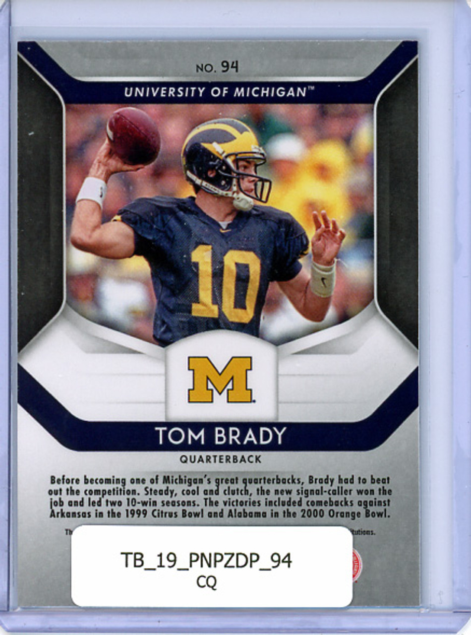 Tom Brady 2019 Prizm Draft Picks #94 (CQ)