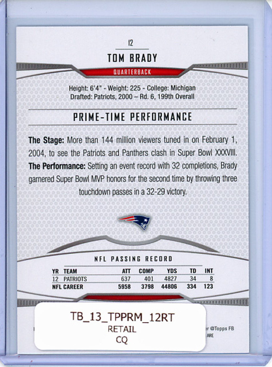 Tom Brady 2013 Topps Prime #12 Retail (CQ)