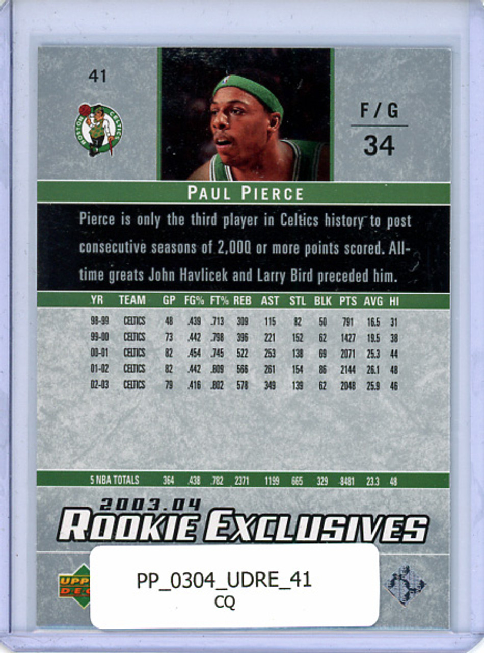 Paul Pierce 2003-04 Rookie Exclusives #41 (CQ)