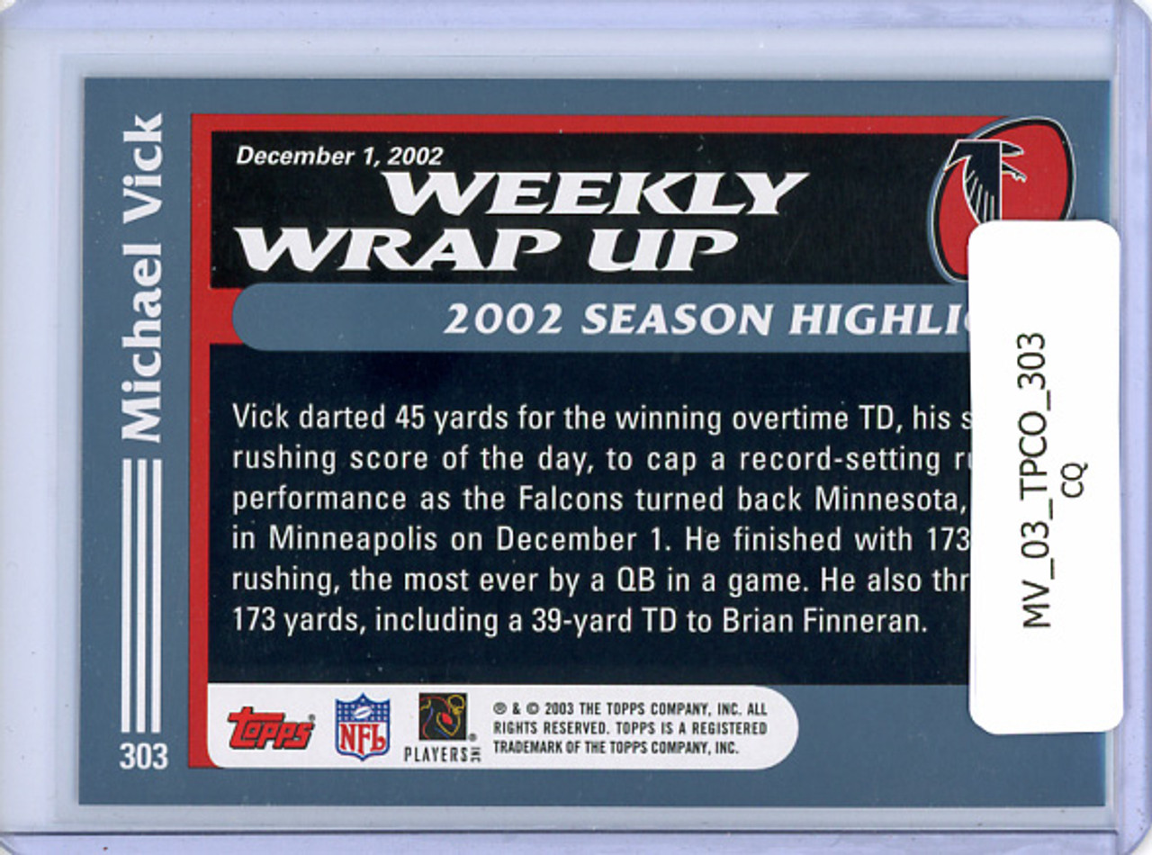 Michael Vick 2003 Topps Collection #303 Weekly Wrap Up (CQ)