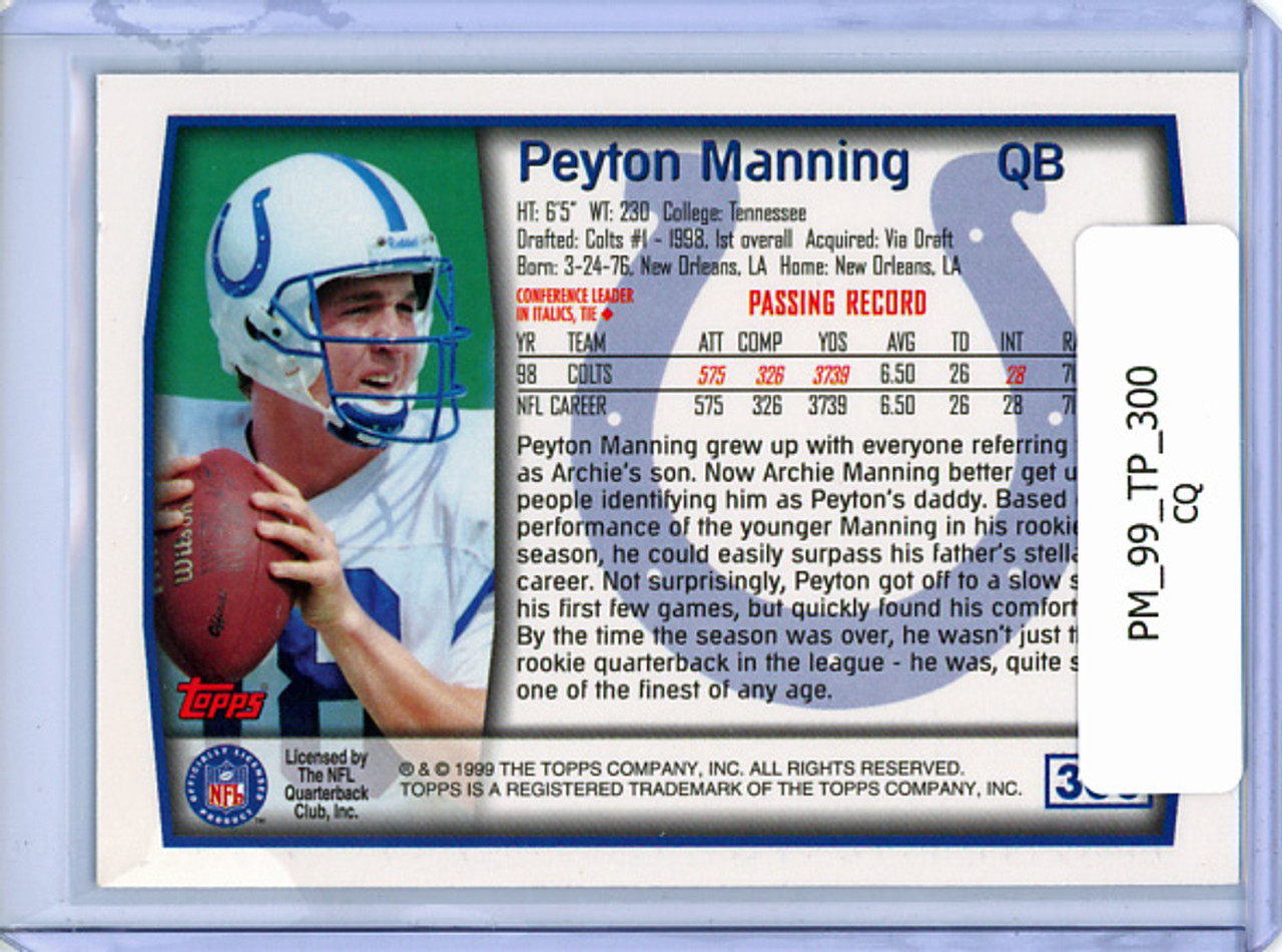 Peyton Manning 1999 Topps #300 (CQ)