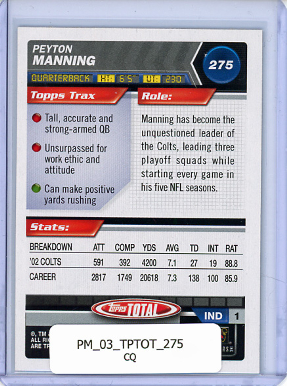 Peyton Manning 2003 Topps Total #275 (CQ)