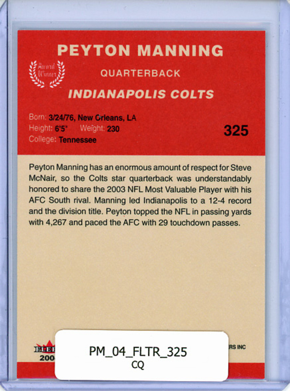 Peyton Manning 2004 Tradition #325 Award Winner (CQ)