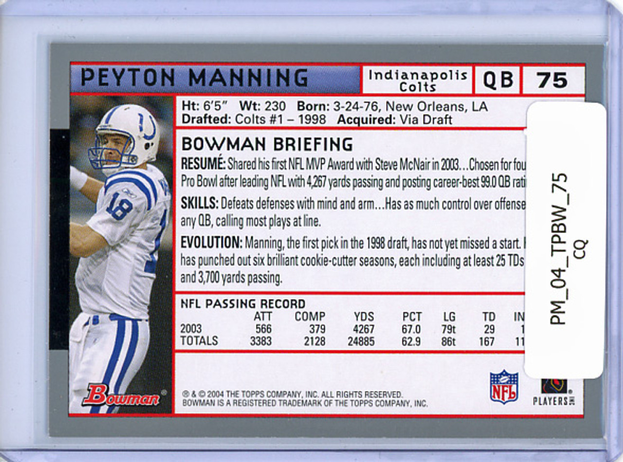 Peyton Manning 2004 Bowman #75 (CQ)