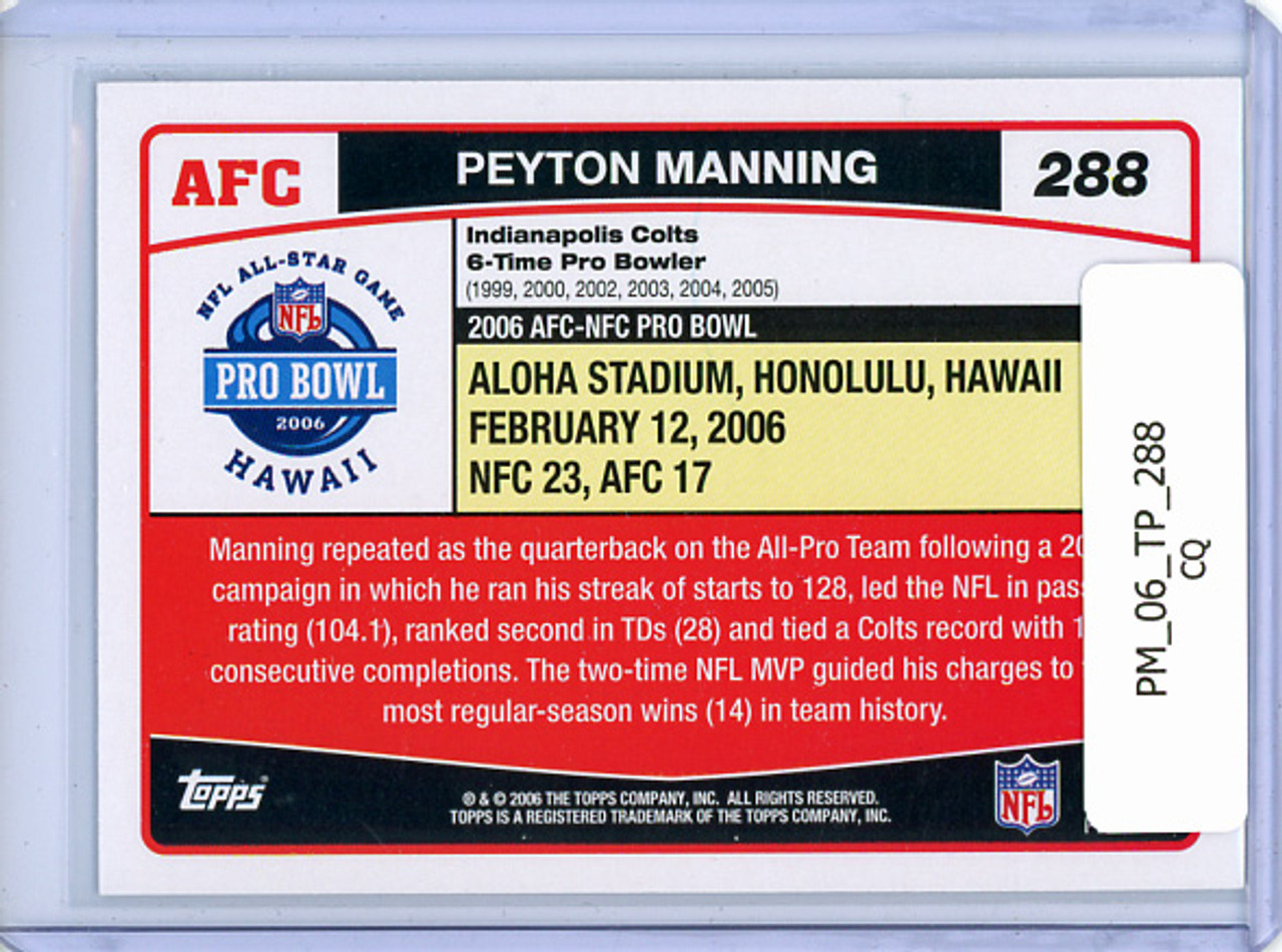 Peyton Manning 2006 Topps #288 All-Pro (CQ)