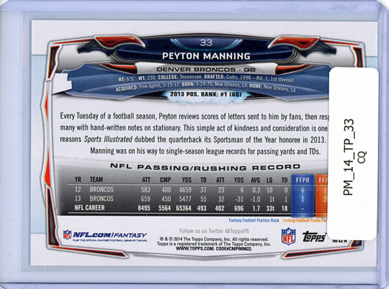 Peyton Manning 2014 Topps #33 All-Pro (CQ)