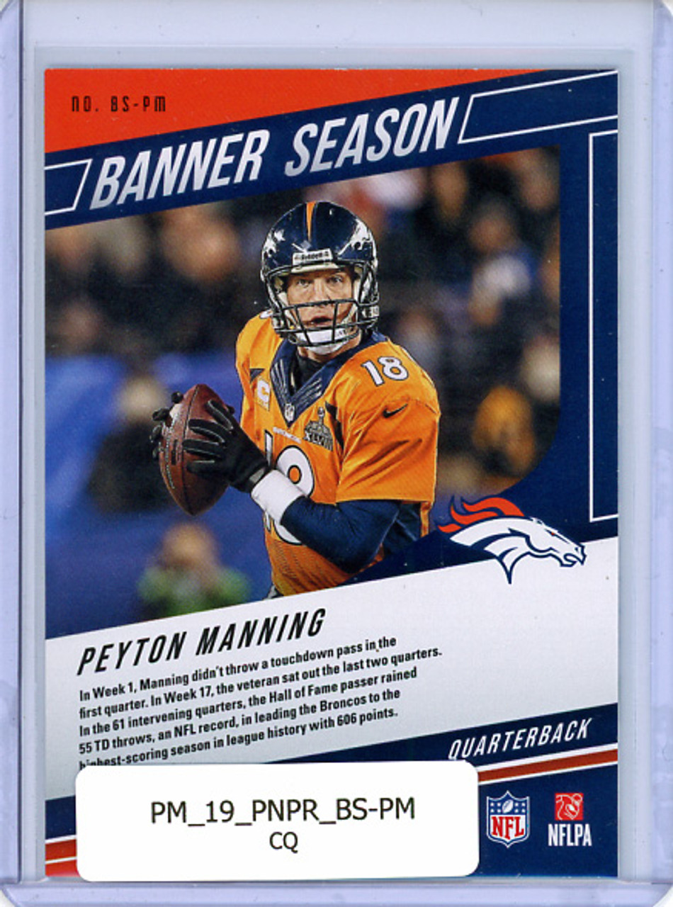 Peyton Manning 2019 Prestige, Banner Season #BS-PM (CQ)