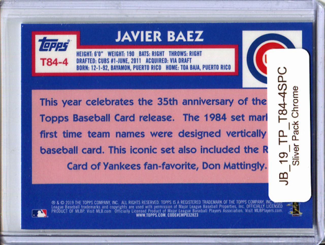Javier Baez 2019 Topps, 1984 Topps Silver Pack Chrome #4