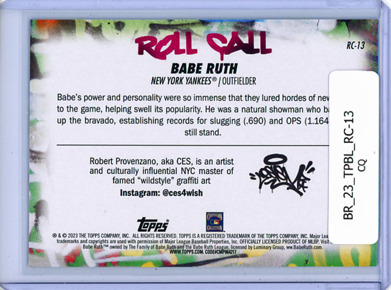Babe Ruth 2023 Big League, Roll Call Wildstyle Edition #RC-13 (CQ)