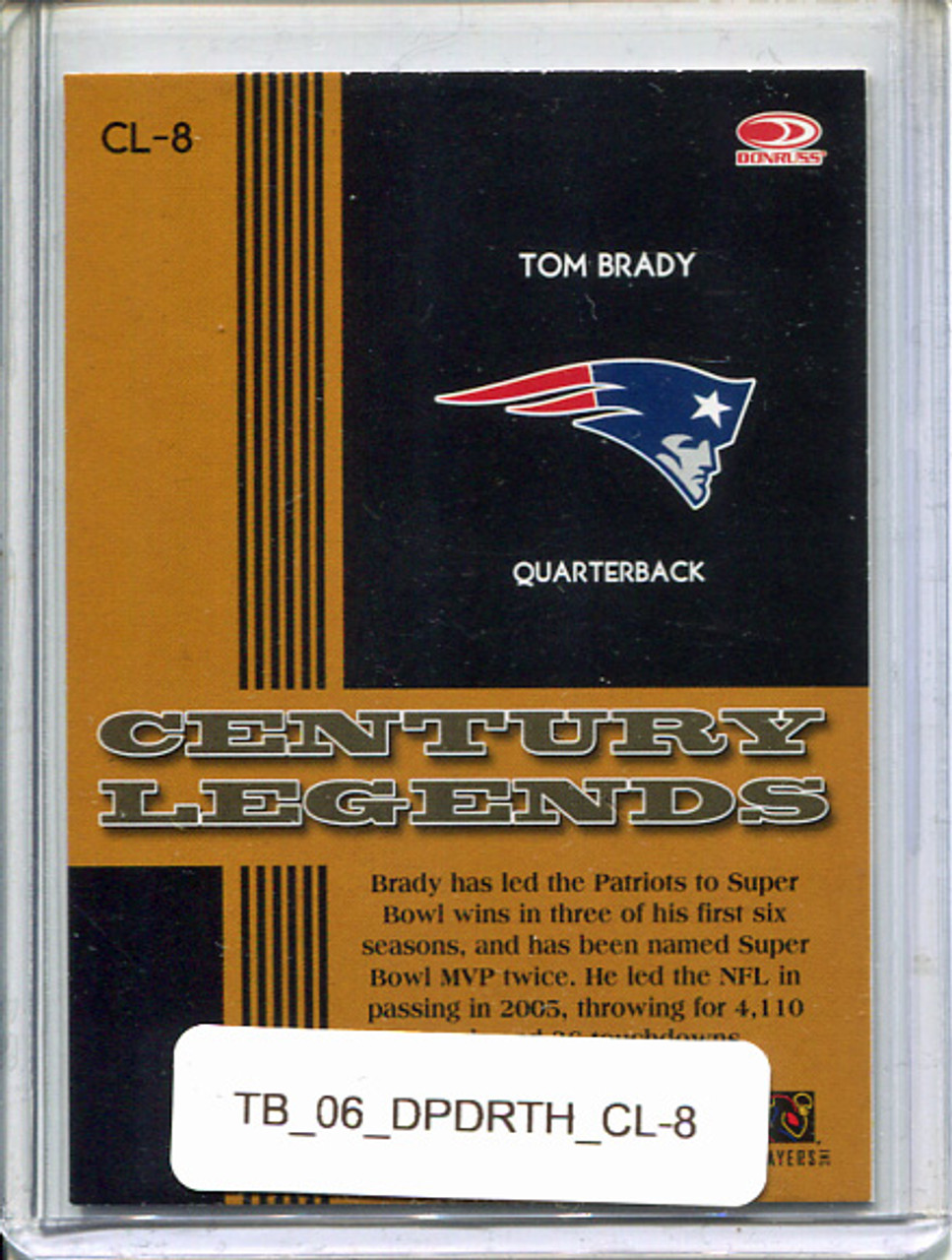 Tom Brady 2006 Donruss Threads, Century Legends #CL-8