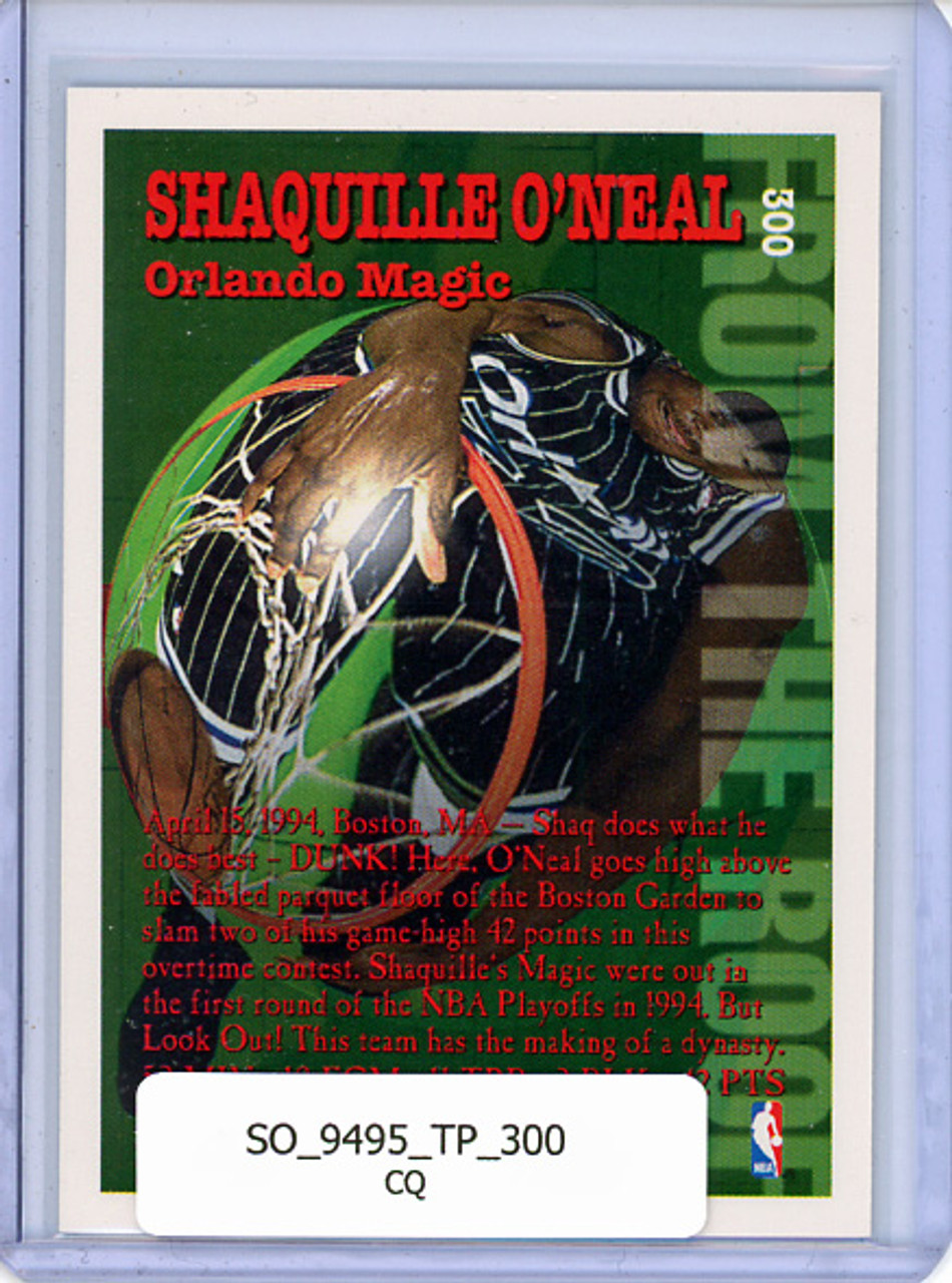 Shaquille O'Neal 1994-95 Topps #300 From the Roof (CQ)