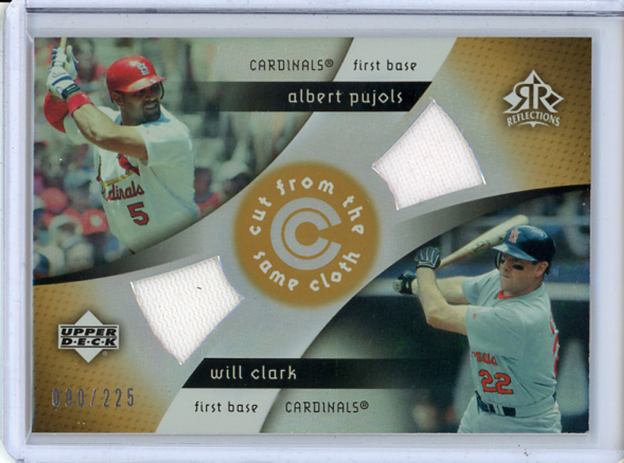 Albert Pujols, Will Clark 2005 Reflections, Cut From the Same Cloth Dual Jersey #CC-AW (#090/225) (CQ)