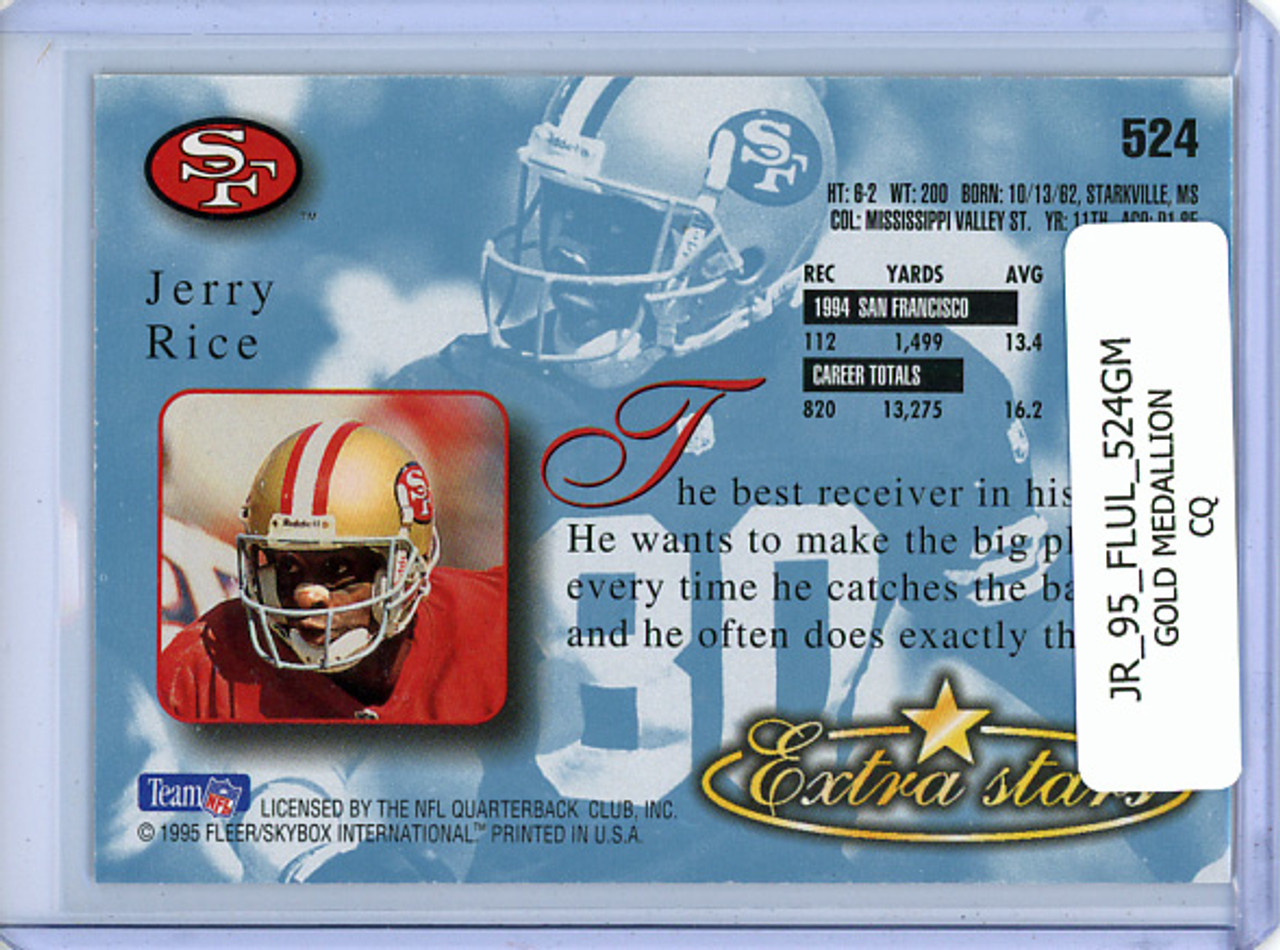 Jerry Rice 1995 Ultra #524 Extra Stars Gold Medallion (CQ)