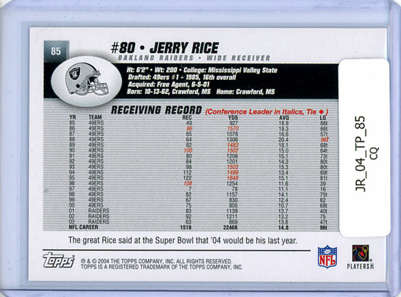 Jerry Rice 2004 Topps #85 (CQ)