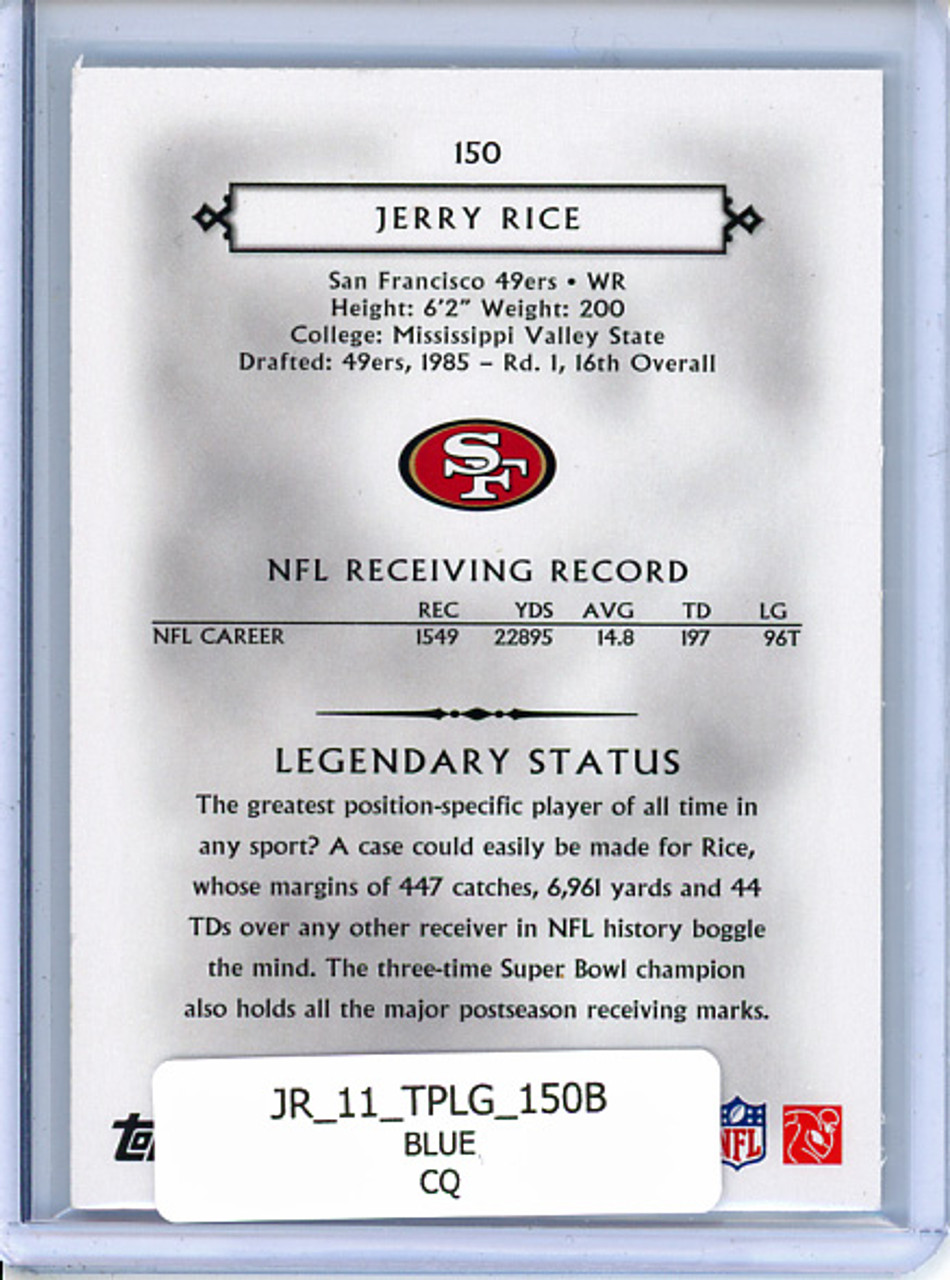 Jerry Rice 2011 Legends #150 Blue (CQ)