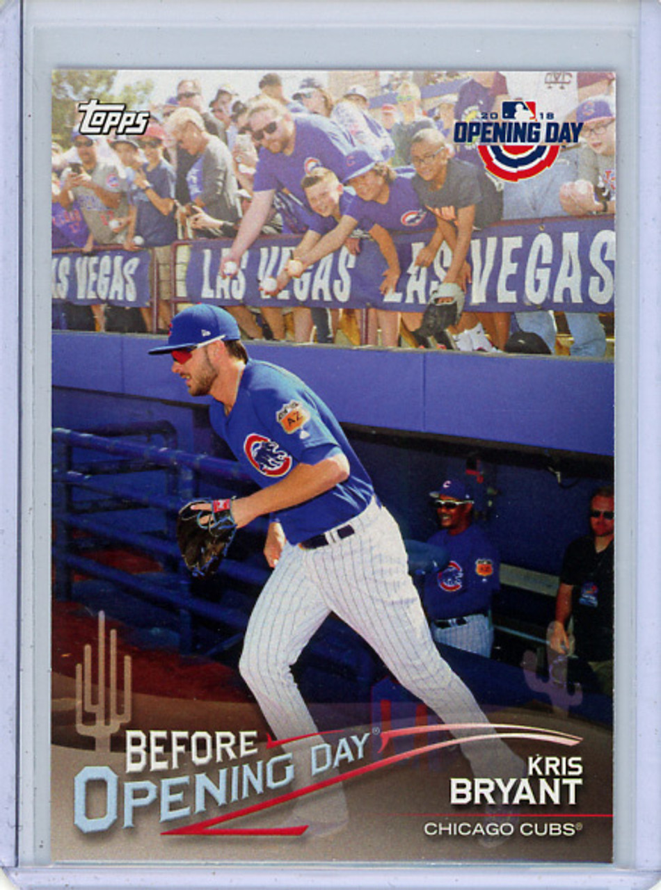 Kris Bryant 2018 Opening Day, Before Opening Day #BOD-KB (CQ)