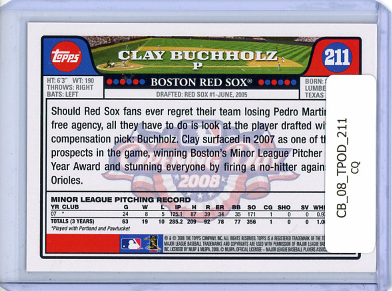 Clay Buchholz 2008 Opening Day #211 (CQ)