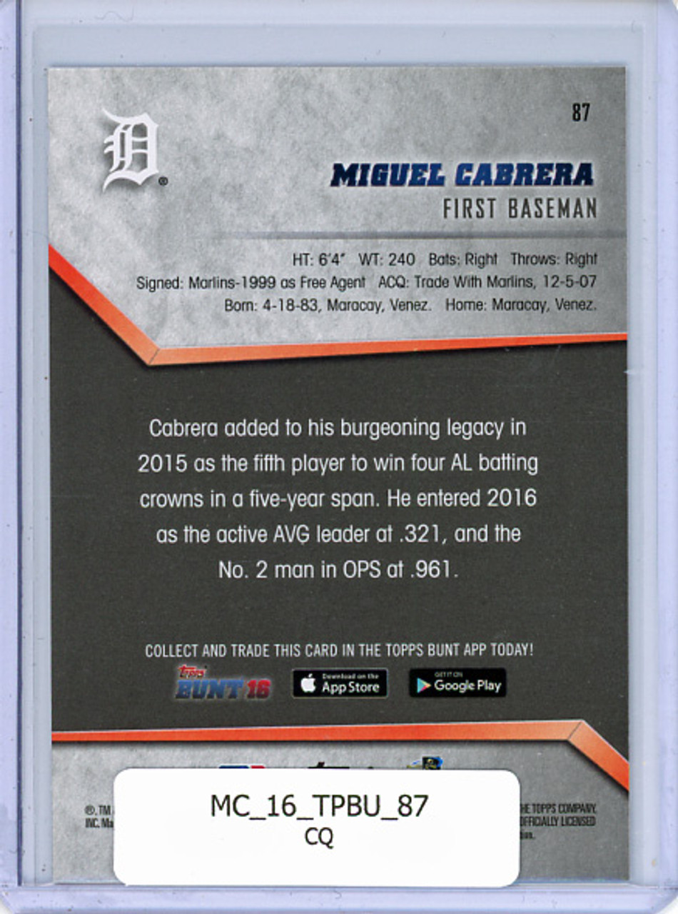 Miguel Cabrera 2016 Topps Bunt #87 (CQ)