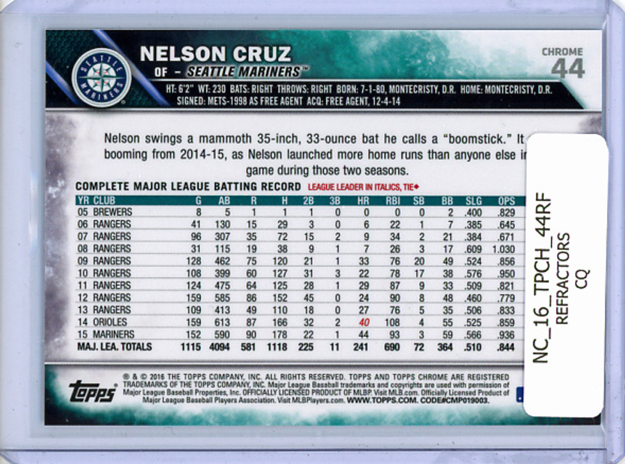 Nelson Cruz 2016 Topps Chrome #44 Refractors (CQ)