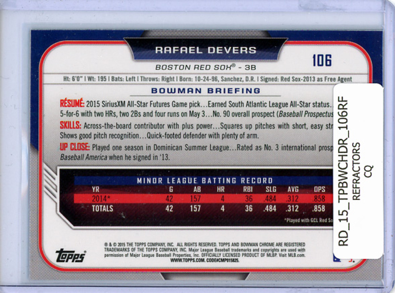 Rafael Devers 2015 Bowman Chrome Draft #106 Refractors (CQ)
