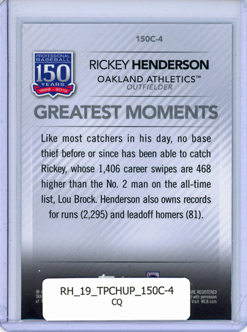 Rickey Henderson 2019 Topps Chrome Update, 150 Years of Professional Baseball #150C-4 (CQ)