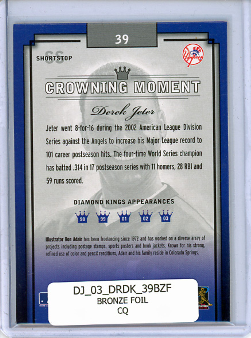 Derek Jeter 2003 Donruss Diamond Kings #39 Bronze Foil (CQ)