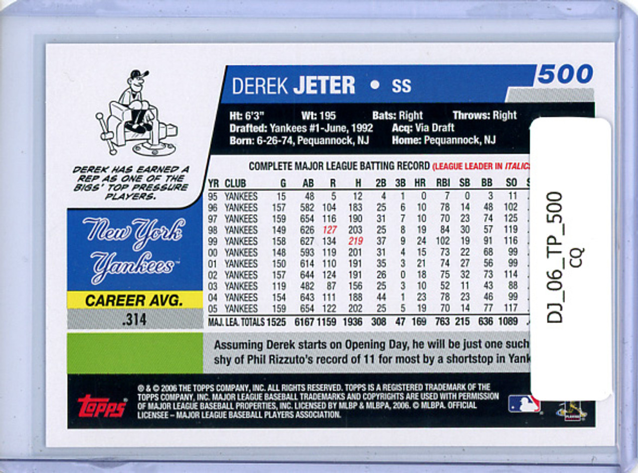 Derek Jeter 2006 Topps #500 (CQ)