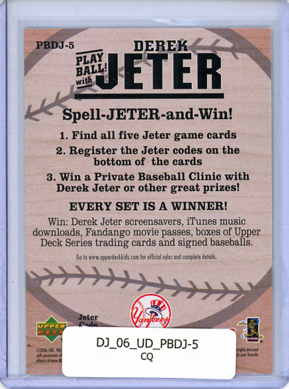 Derek Jeter 2006 Upper Deck, Derek Jeter Spell and Win #PBDJ-5 (CQ)