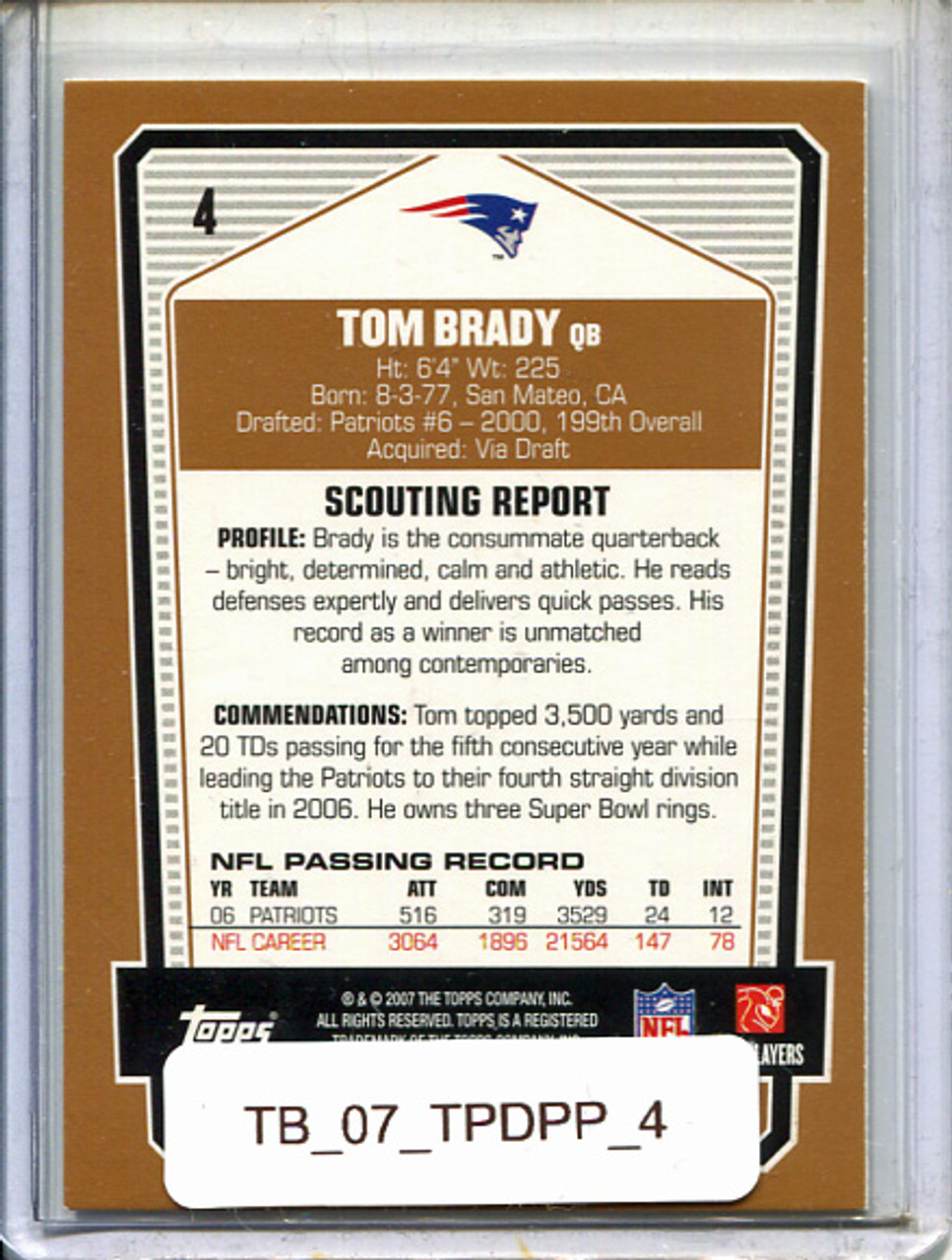 Tom Brady 2007 Draft Picks & Prospects #4