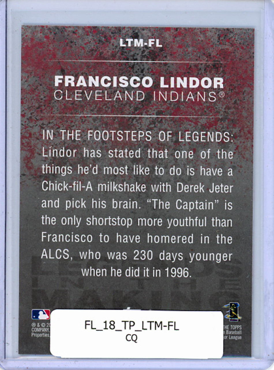 Francisco Lindor 2018 Topps, Legends in the Making #LTM-FL (CQ)