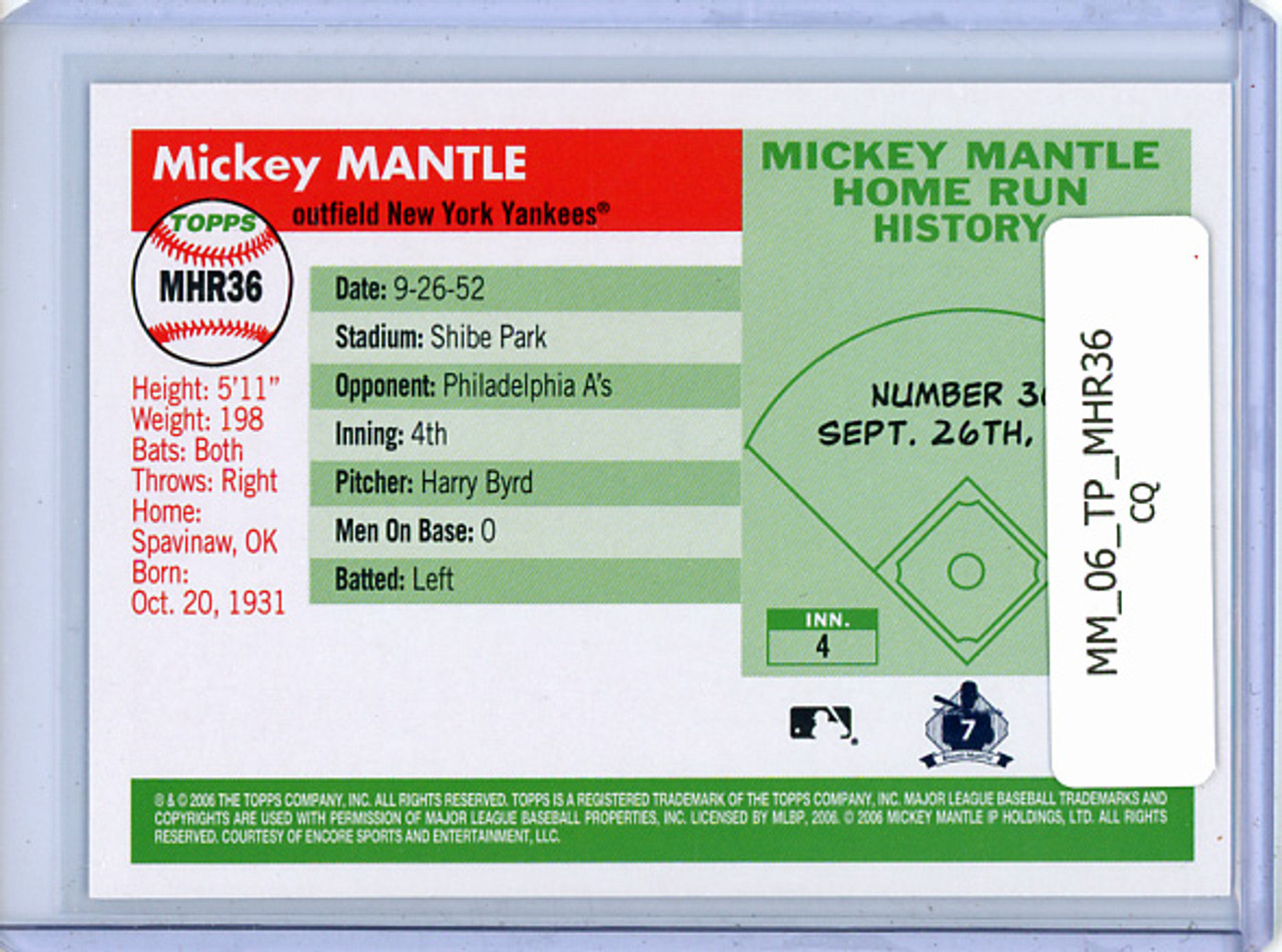 Mickey Mantle 2006 Topps, Mantle Home Run History #MHR36 (CQ)