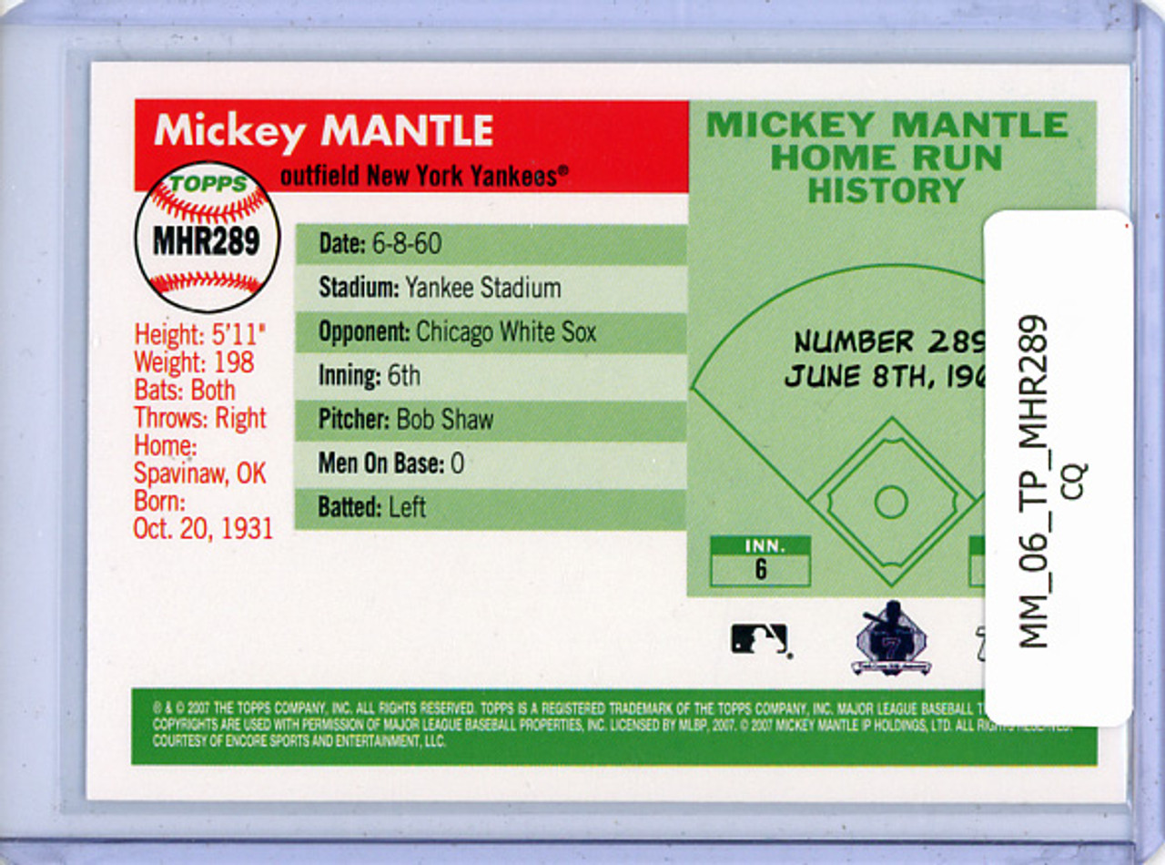 Mickey Mantle 2006 Topps, Mantle Home Run History #MHR289 (CQ)