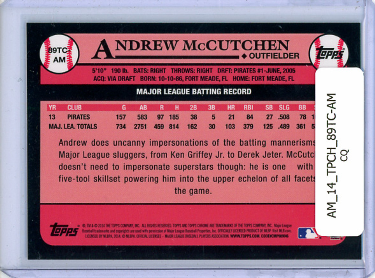 Andrew McCutchen 2014 Topps Chrome, 1989 Chrome Refractors #89TC-AM (CQ)