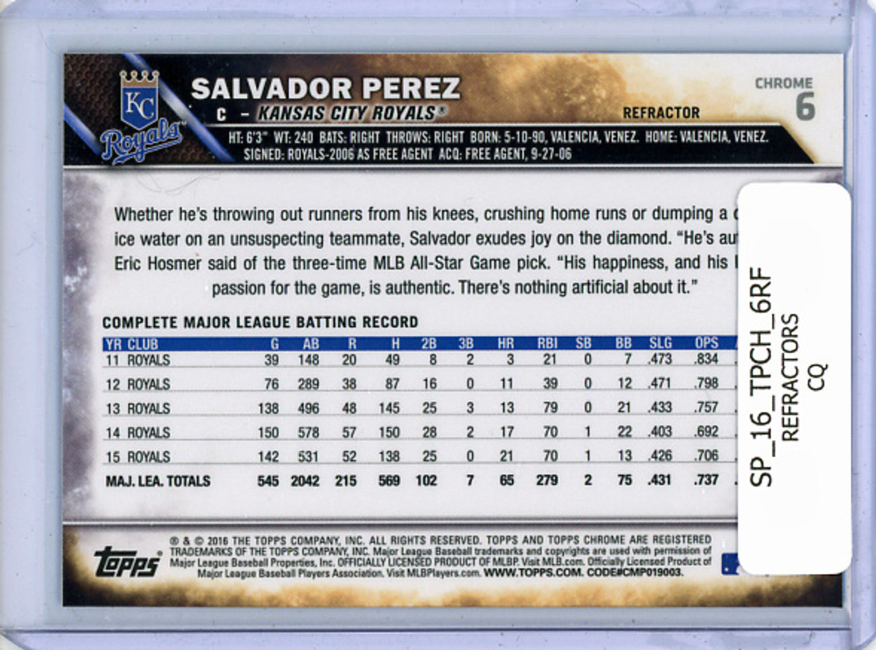 Salvador Perez 2016 Topps Chrome #6 Refractors (CQ)