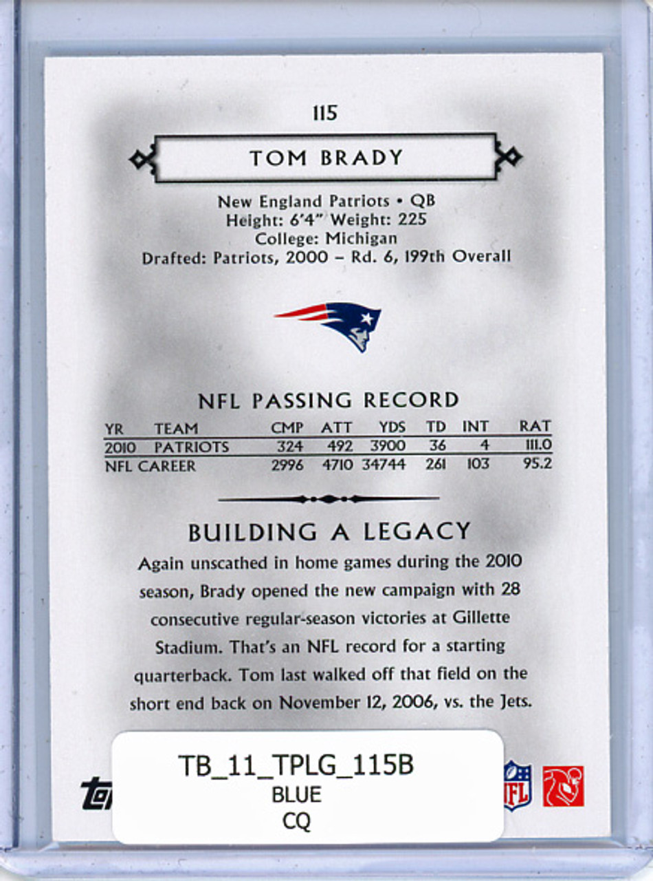 Tom Brady 2011 Legends #115 Blue (CQ)