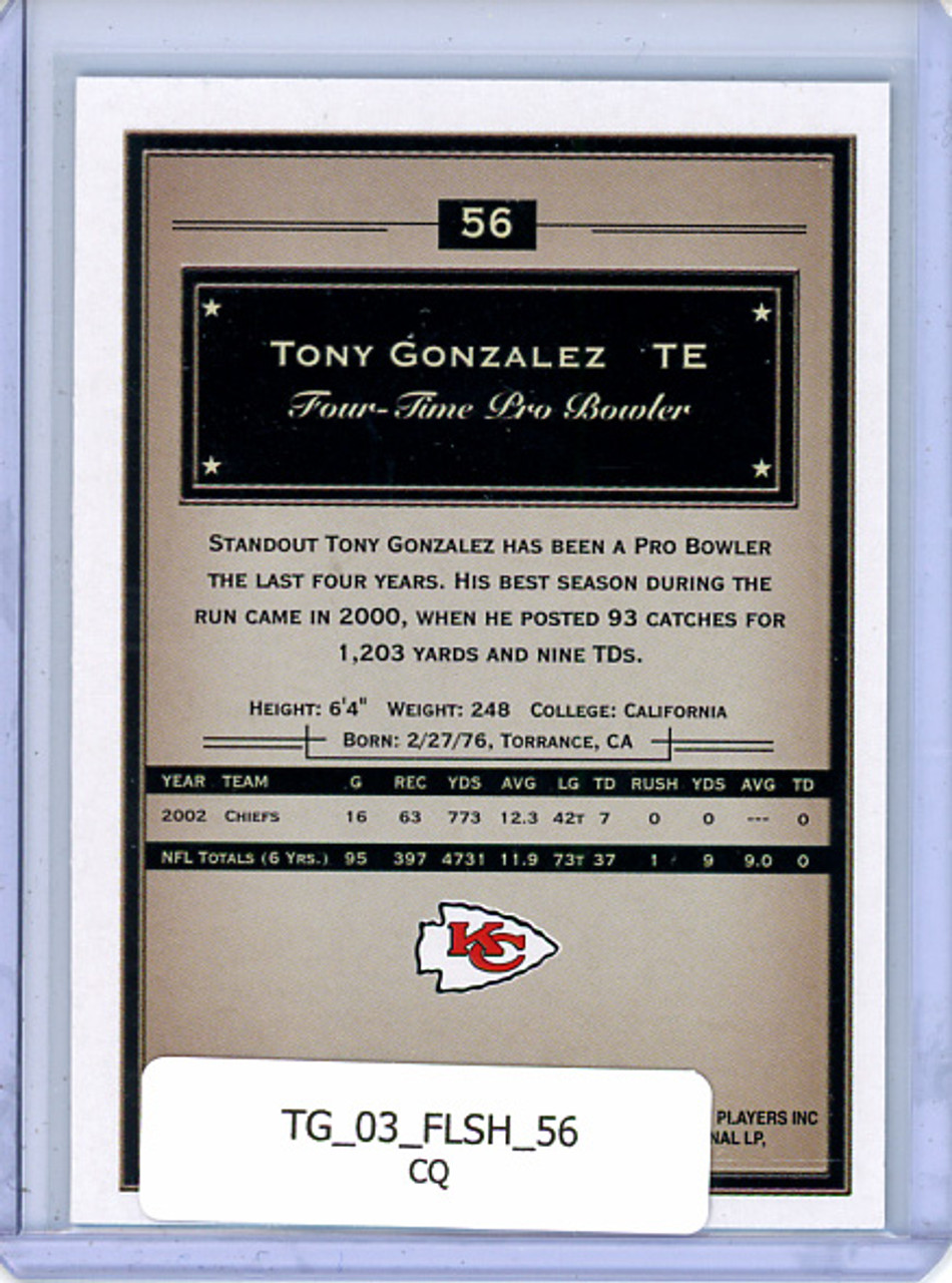 Tony Gonzalez 2003 Showcase #56 (CQ)