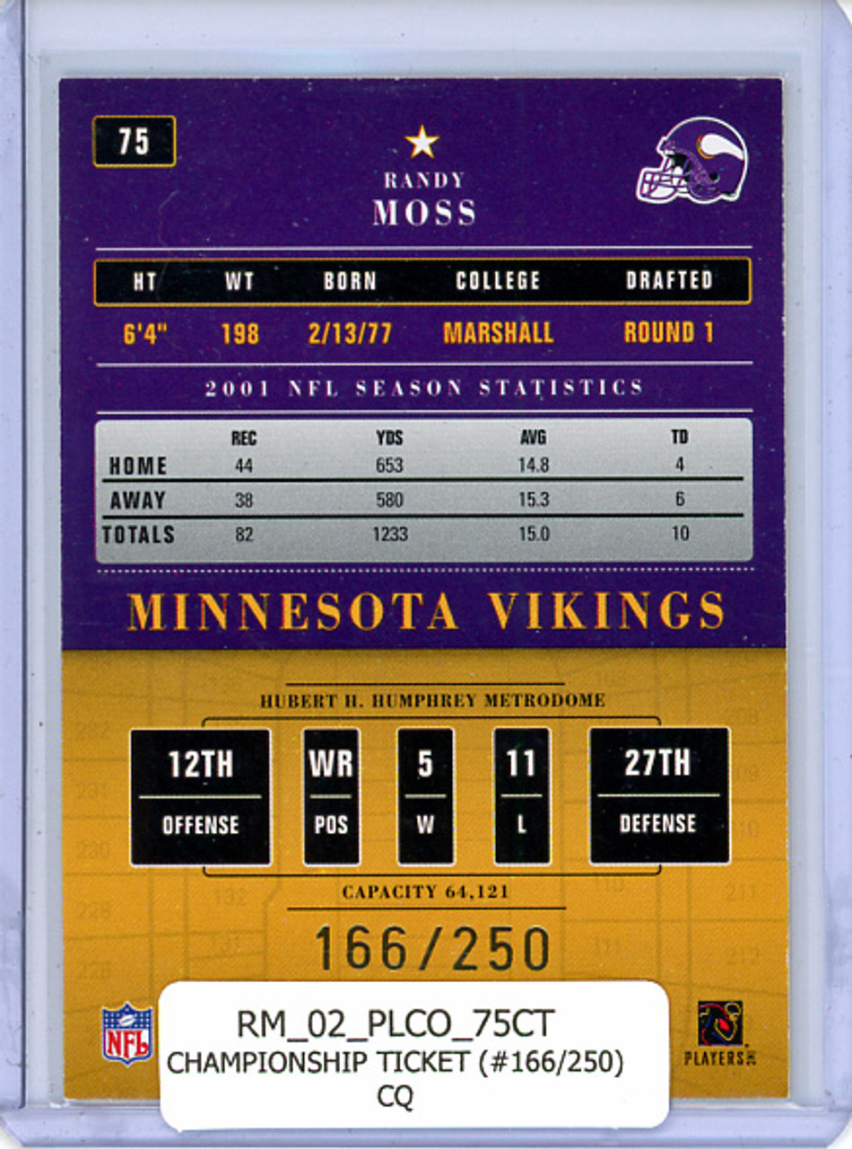 Randy Moss 2002 Playoff Contenders #75 Championship Ticket (#166/250) (CQ)
