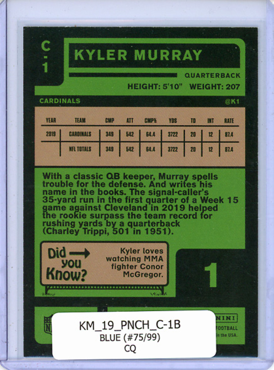 Kyler Murray 2019 Chronicles, Classics #C-1 Blue (#75/99) (CQ)