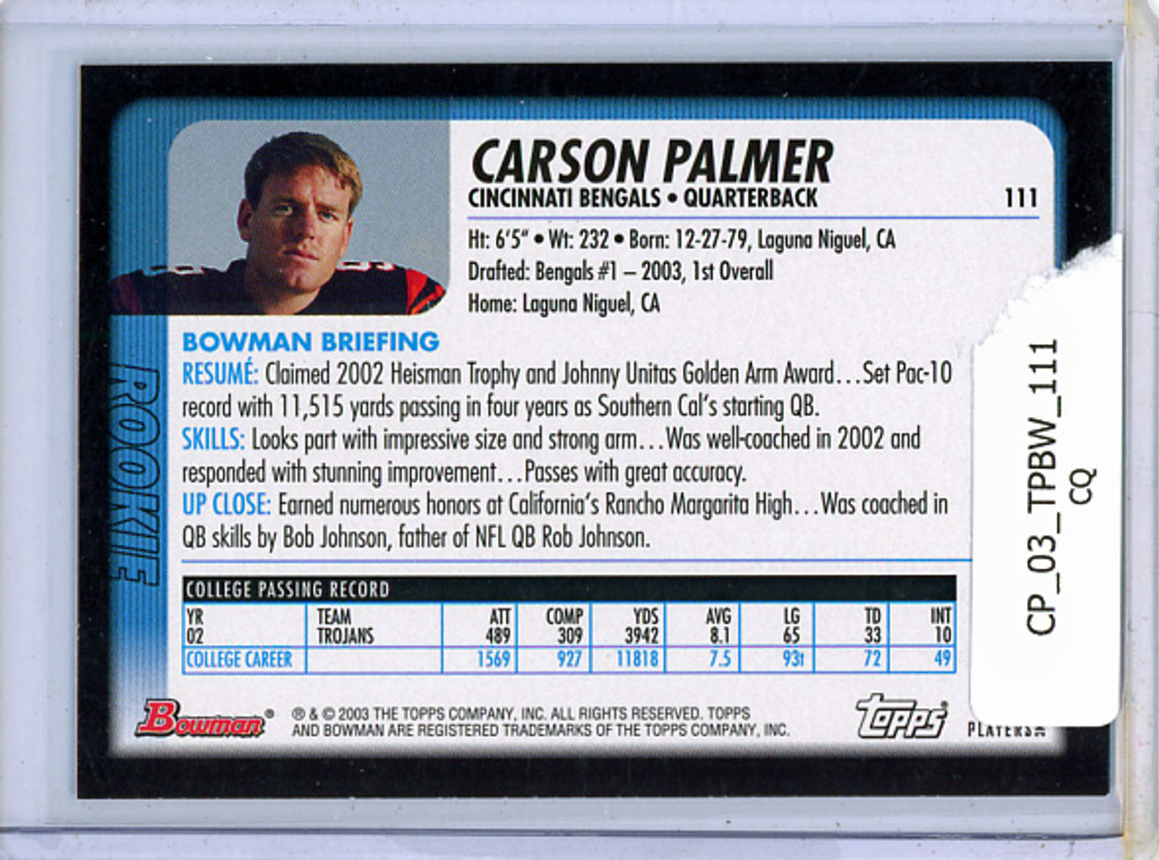 Carson Palmer 2003 Bowman #111 (CQ)