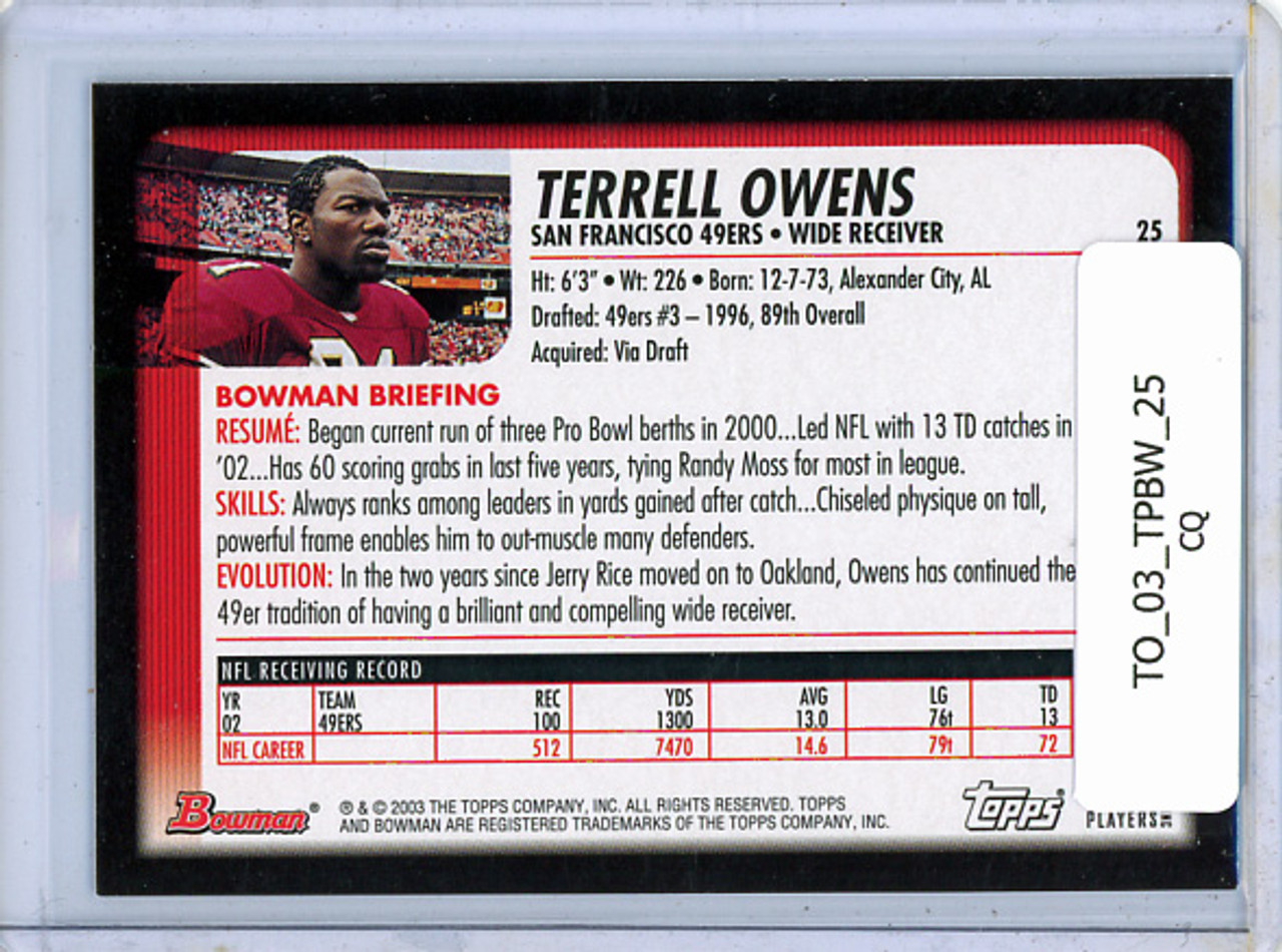 Terrell Owens 2003 Bowman #25 (CQ)