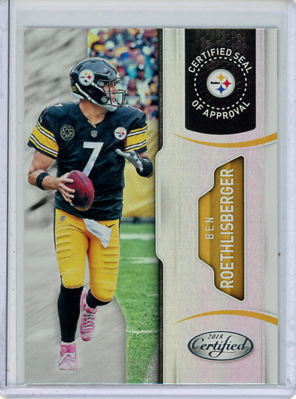 Ben Roethlisberger 2018 Certified, Certified Seal of Approval #17 (CQ)