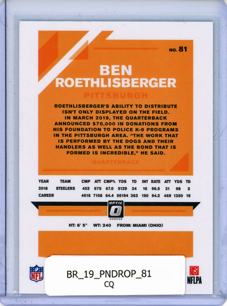 Ben Roethlisberger 2019 Donruss Optic #81 (CQ)