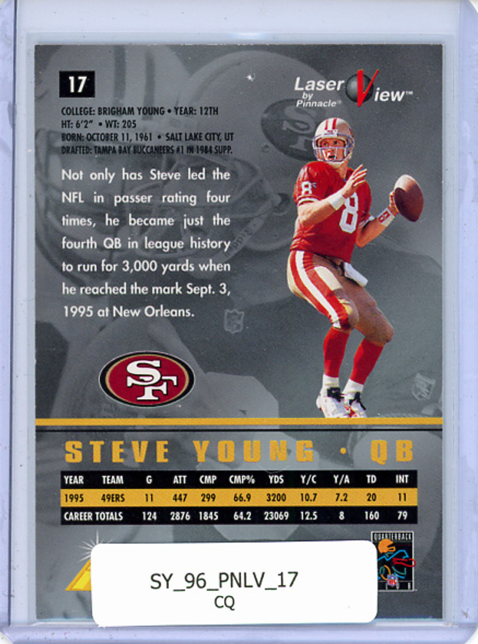 Steve Young 1996 Pinnacle Laser View #17 (CQ)