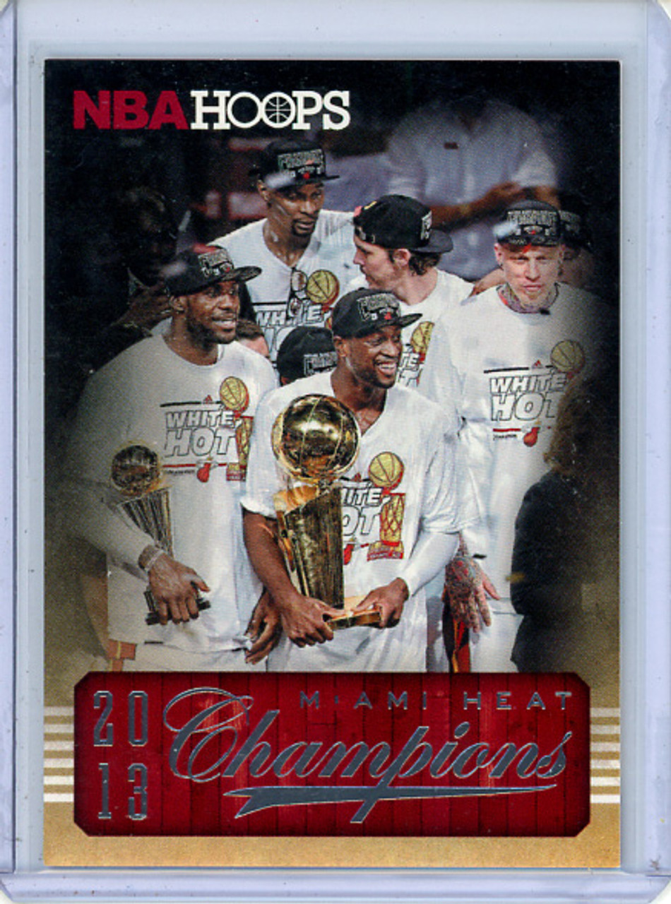 Miami Heat 2013-14 Hoops #301 Champions (CQ)