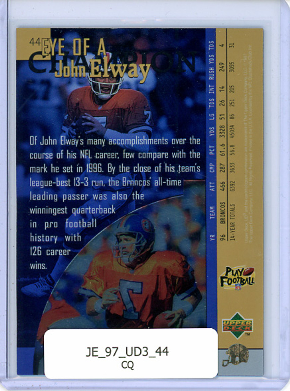 John Elway 1997 UD3 #44 Eye of a Champion (CQ)