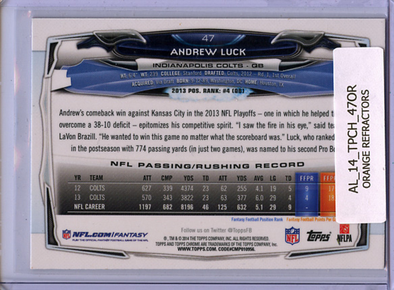 Andrew Luck 2014 Topps Chrome #47 Orange Refractors