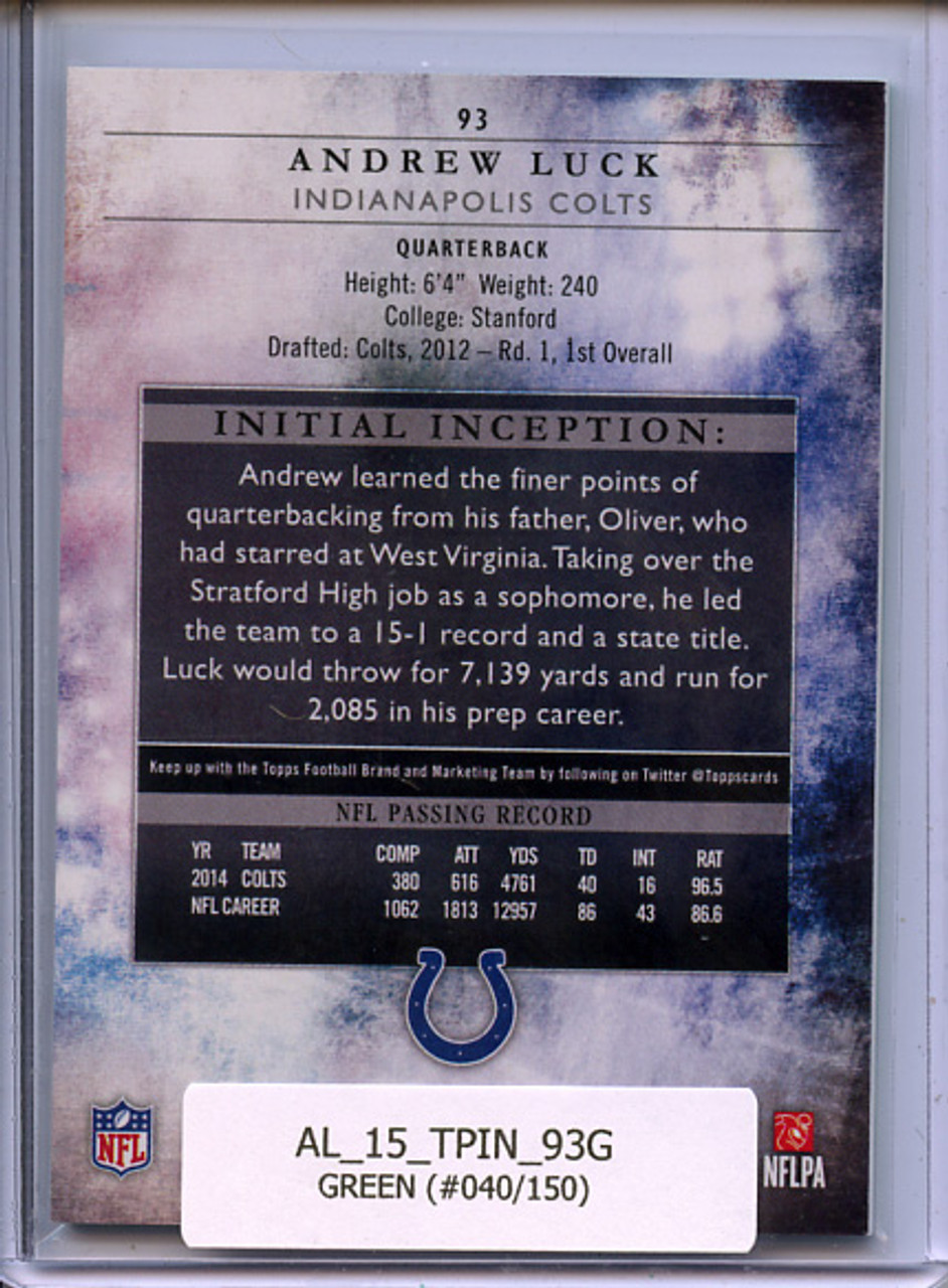 Andrew Luck 2015 Inception #93 Green (#040/150)