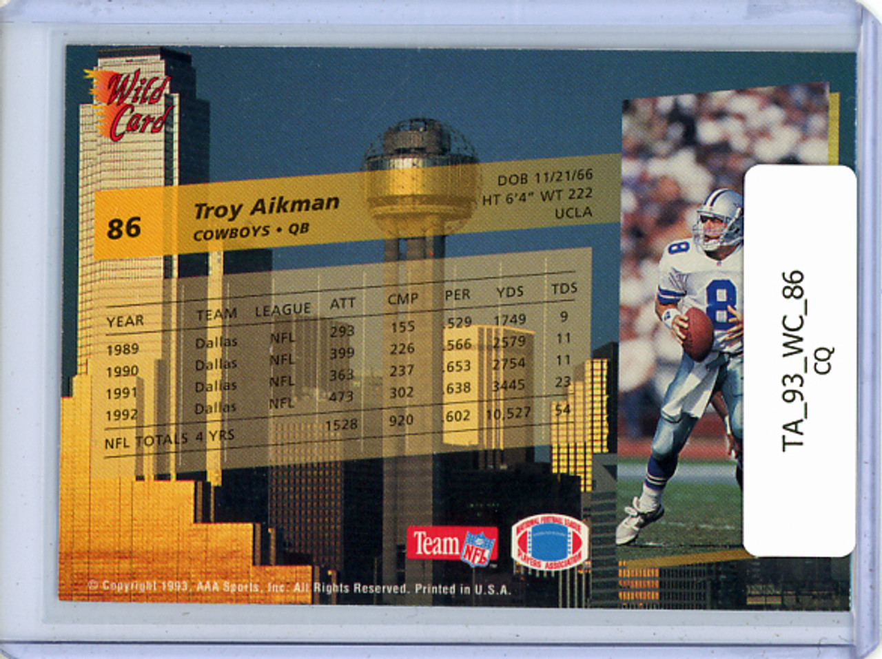 Troy Aikman 1993 Wild Card #86 (CQ)